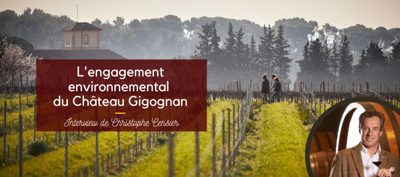 L’engagement environnemental du Château Gigognan 
